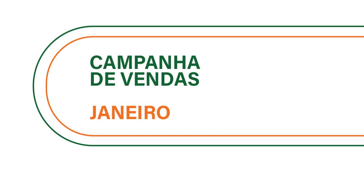 CAMPANHA DE VENDAS ATIVAS – JANEIRO 2022