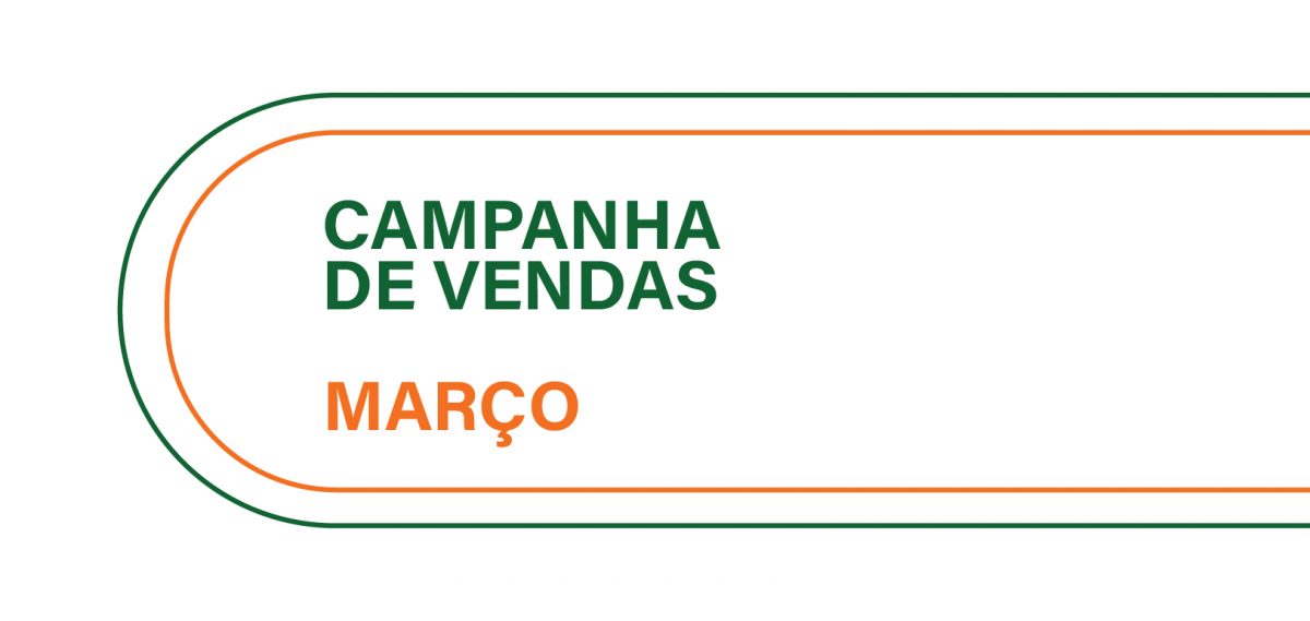 CAMPANHA DE VENDAS ATIVAS – MARÇO 2022