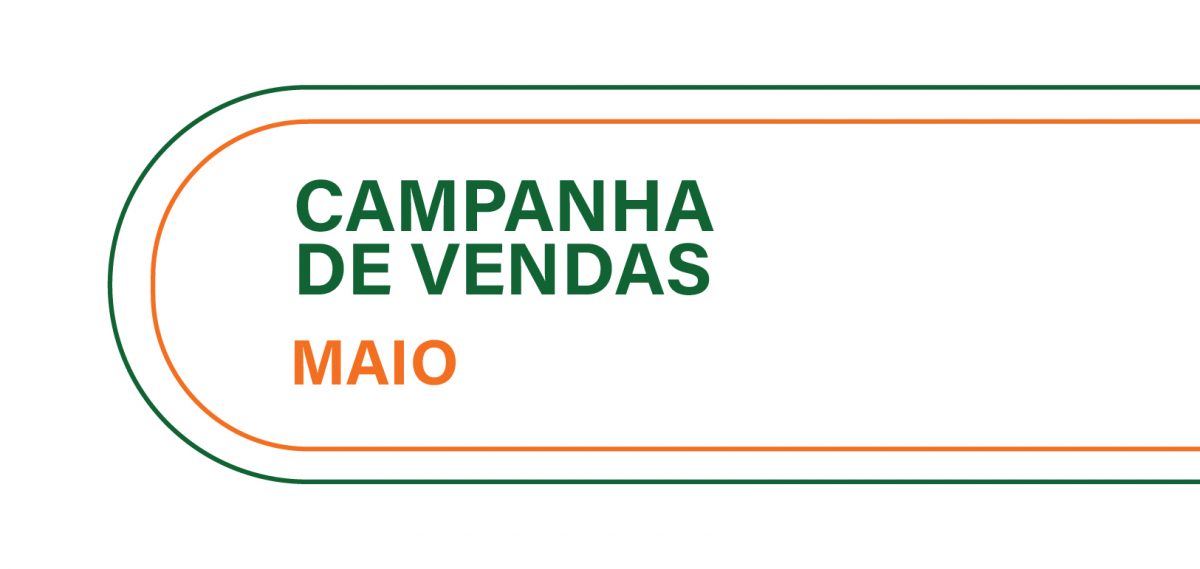 CAMPANHA DE VENDAS ATIVAS – MAIO