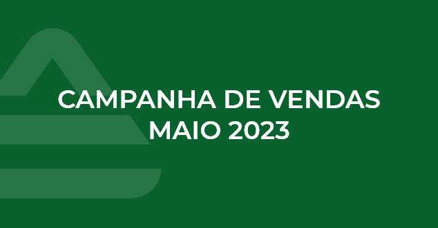CAMPANHA DE VENDAS MAIO 2023