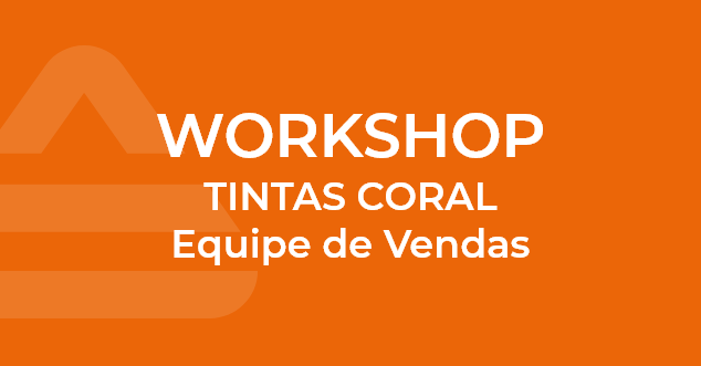 WorkShop Equipe de Vendas Tintas Coral