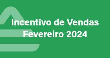 INCENTIVO DE VENDAS FEVEREIRO 2024