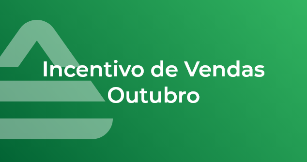 Incentivo de Vendas – Outubro